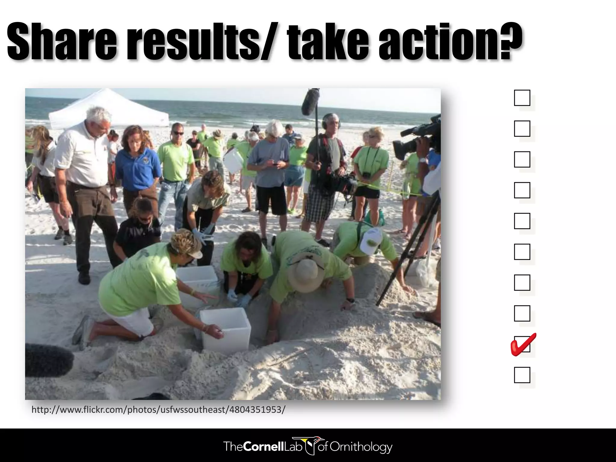 Share results/ take action?




 http://www.flickr.com/photos/usfwssoutheast/4804351953/
 