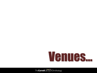 Venues…
 