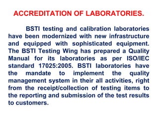 TOTAL ACCREDITED PARAMETERS
ARE -139
► Chemical Parameter- 106
► Mechanical Parameter-29
► Biological Parameter - 04
 
