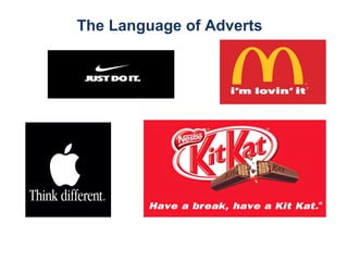 The Language of Adverts
 