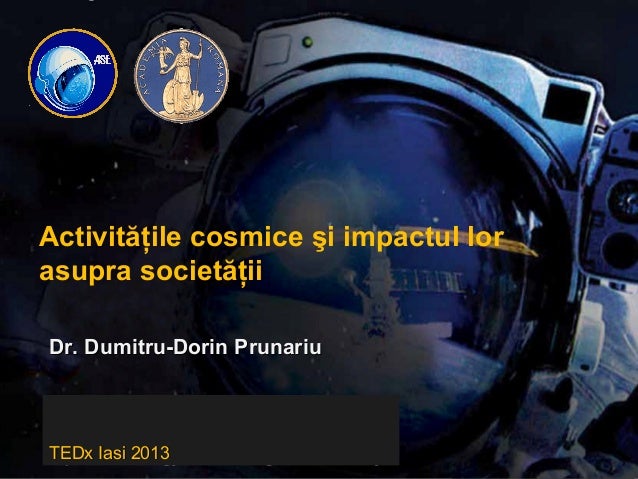 TEDxIasi. Dumitru Prunariu