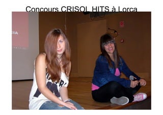 Concours CRISOL HITS à Lorca
 