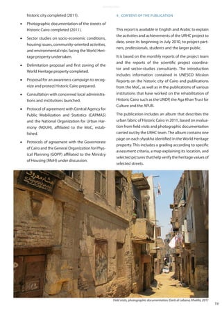 19
historic city completed (2011).
• Photographic documentation of the streets of
Historic Cairo completed (2011).
• Secto...