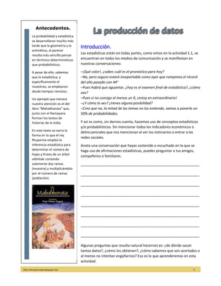 http://licmata-math.blogspot.mx/ 1
Introducción.
Las estadísticas están en todas partes, como vimos en la actividad 1.1, s...