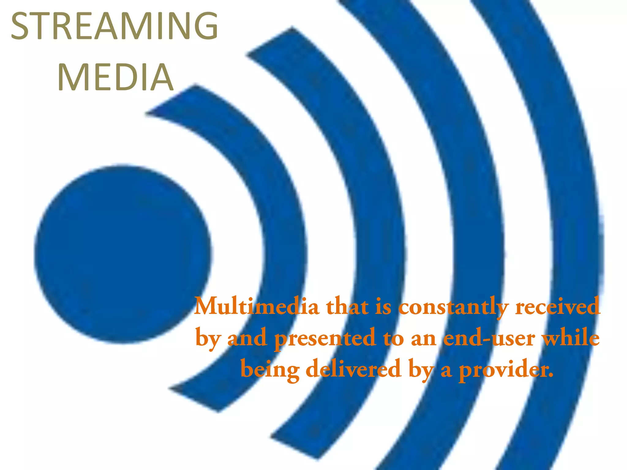 STREAMING
MEDIA

 