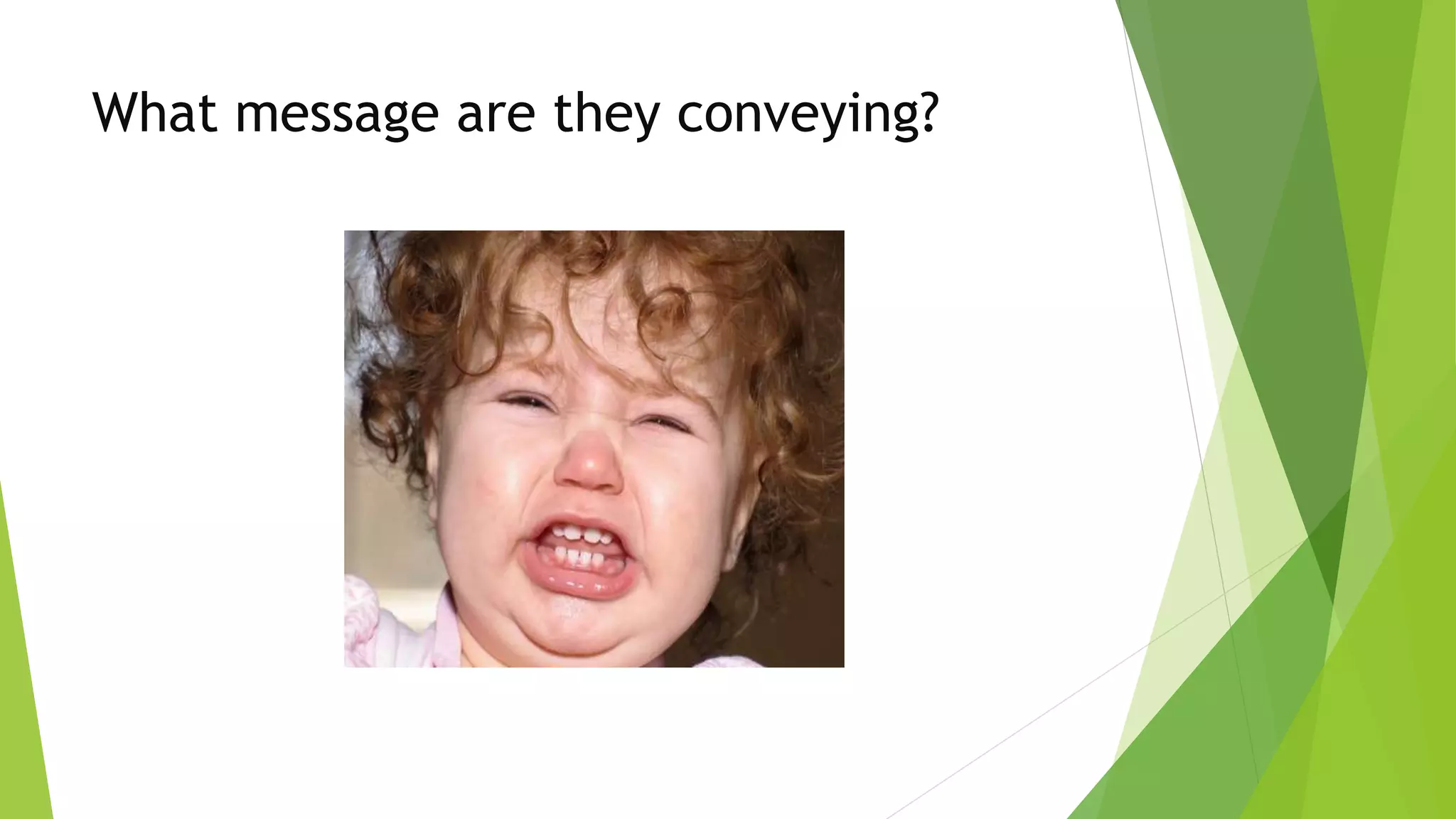 What message are they conveying?
 