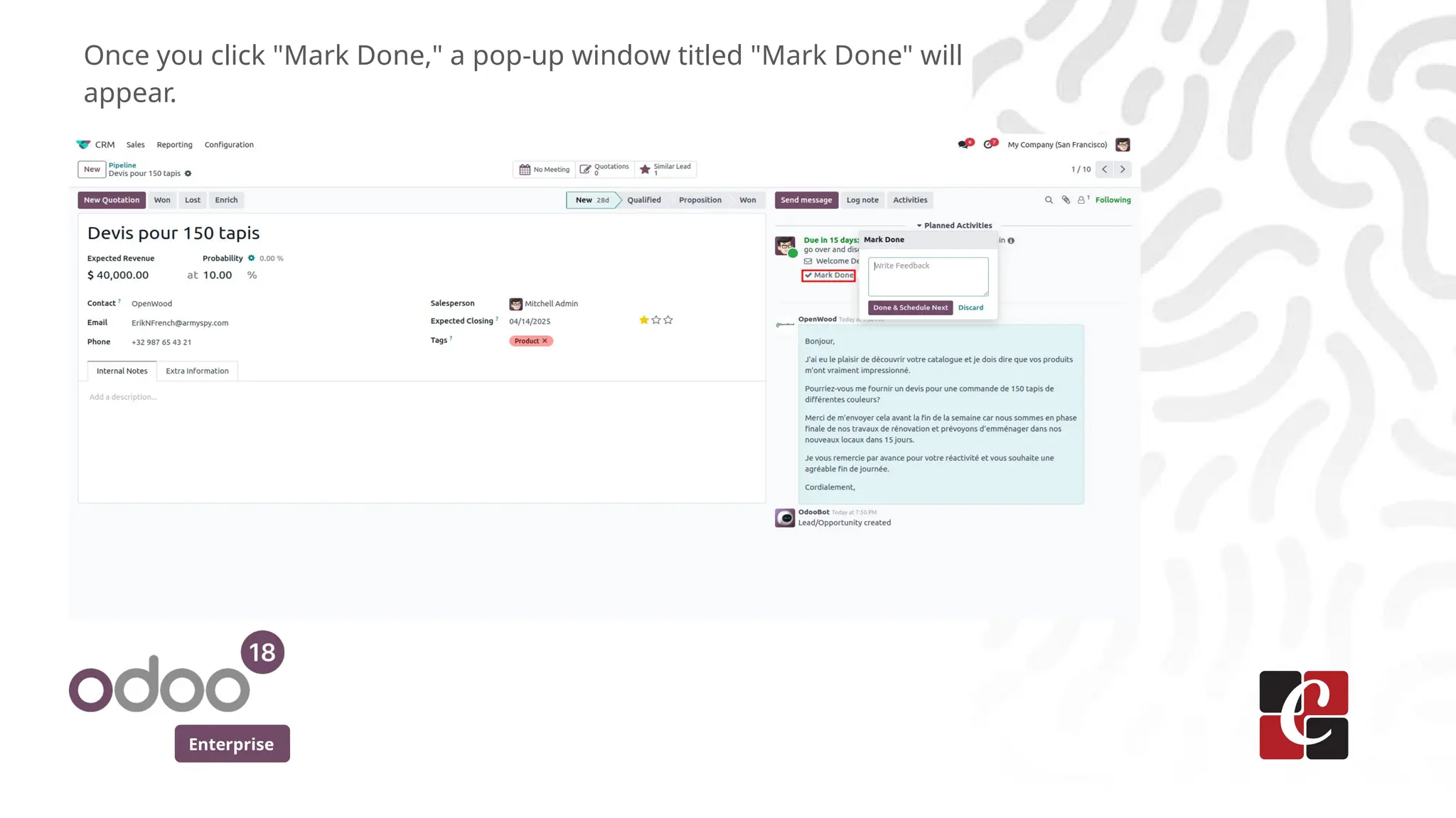 Enterprise
Once you click "Mark Done," a pop-up window titled "Mark Done" will
appear.
 