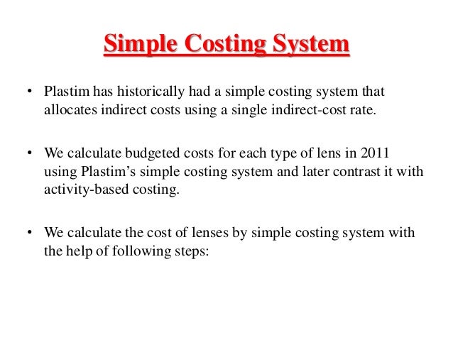 Activity Based Costing A Case Of Plastim Corporation