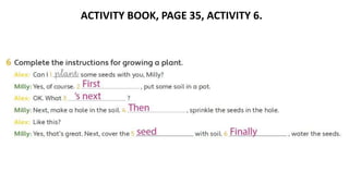 ACTIVITY BOOK, PAGE 35, ACTIVITY 6.
