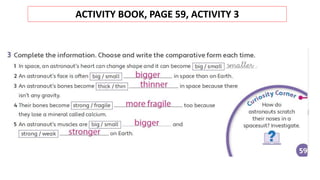 ACTIVITY BOOK, PAGE 59, ACTIVITY 3
 