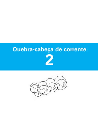 Quebra-cabeça de corrente

2

 