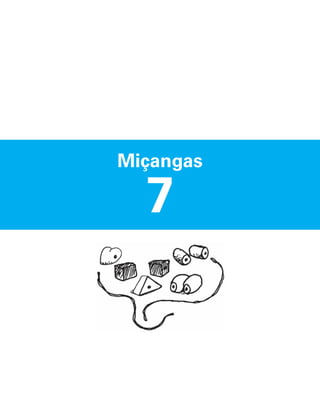 Miçangas

7

 