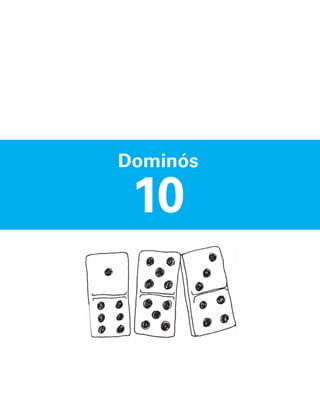 Dominós

10

 