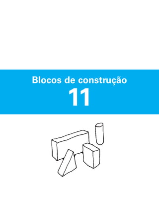 Blocos de construção

11

 