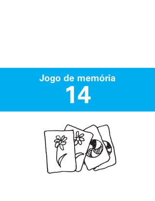 Jogo de memória

14

 