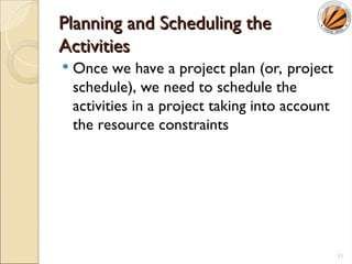 Program Planning Activity software project management Activity planning.ppt