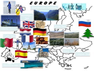 Baltic Sea
Celtic Sea
Mediterranean Sea
Black Sea
Caspian Sea
Norwegian
Sea
Atlantic Ocean
Scandinavian Peninsula
 