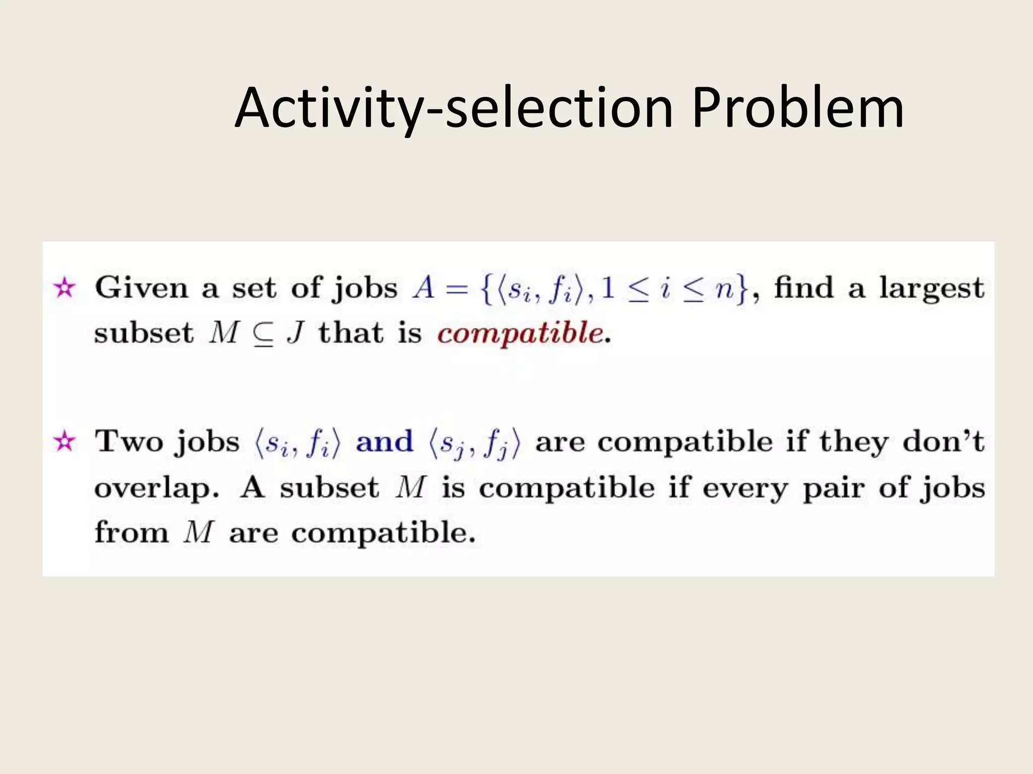Activity-selection Problem
 
