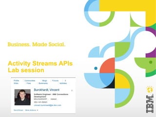 Activity Streams APIs
Lab session

 