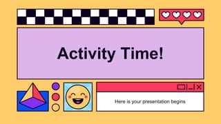 Activity Time.pptx