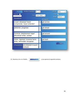 11. Hacemos clic en el botón,   y nos aparece la siguiente ventana




                                                                     80
 