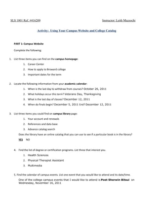 Activity  using your campus website and college catalog