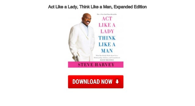 act like a lady think man book