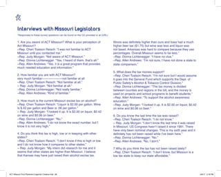 68
Interviews with Missouri Legislators
1. Are you aware of ACT Missouri? What is your perception of
Act Missouri?
~Rep. C...