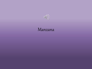 Manzana
 