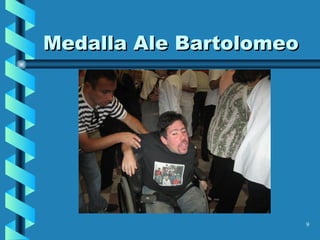 Medalla Ale Bartolomeo 