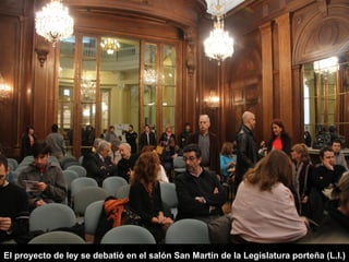 El proyecto de ley se debatió en el salón San Martín de la Legislatura porteña (L.I.)
 