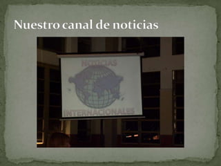 Nuestro canal de noticias