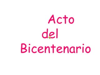 Acto  del   Bicentenario 