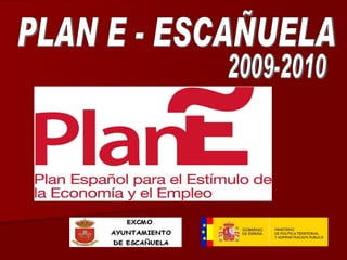 PLAN E - ESCAÑUELA 2009-2010 