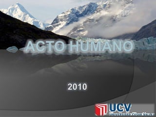 ACTO HUMANO 2010 