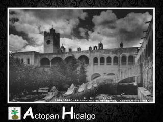 Actopan Hidalgo
 