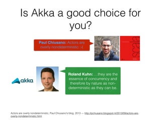 A gentle introduction into AKKA and the actor model