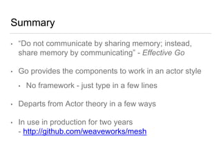 An Actor Model in Go | PPT