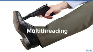 Multithreading
 