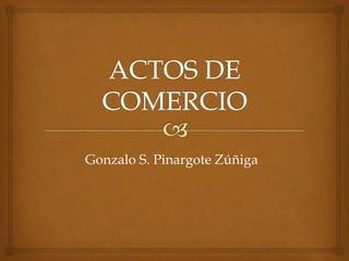 Gonzalo S. Pinargote Zúñiga
 