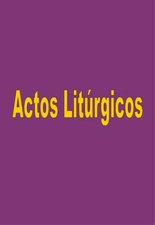 Actosliturgicos