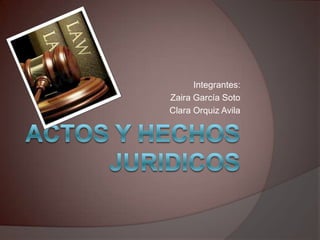Integrantes:
Zaira García Soto
Clara Orquiz Avila
 