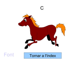 C
Tornar a l'índexFont
 
