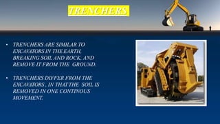 EXCAVATION AND EARTHMOVING EQUIPMENTS