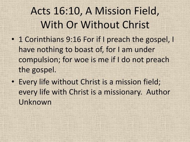Acts 16, To the Galatians, sing Him praises in prison, to be saved