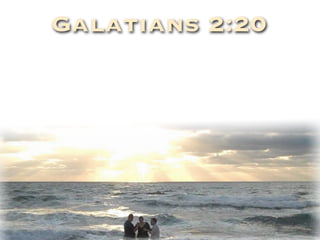 Galatians 2:20
 