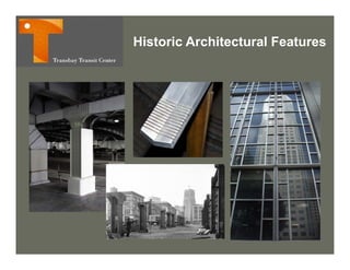 Historic Architectural Features
 