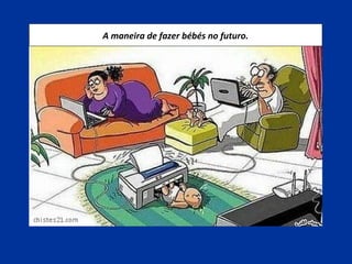 A maneira de fazer bébés no futuro.