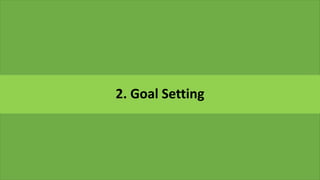 2. Goal Setting
 
