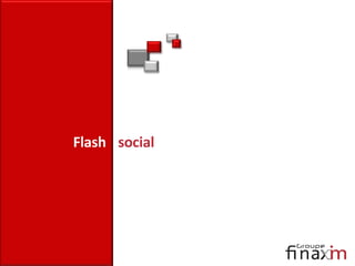 Flash  social 